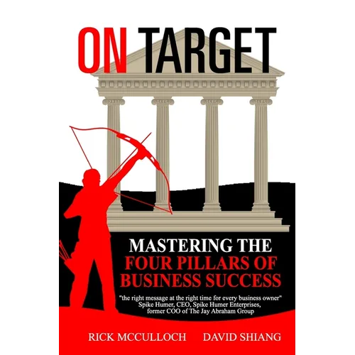 On Target: Mastering The Four Pillars of Business Success - Paperback