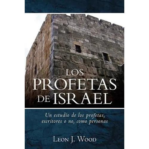Los Profetas de Israel - Paperback
