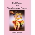 Doll Making as a Transformative Process - Paperback