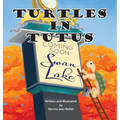 Turtles in Tutus - Hardcover