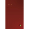 España en México - Hardcover