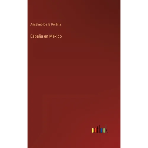 España en México - Hardcover