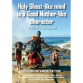 Holy Ghost-like mind is a Good Mother-like character: A 365-Day Devotional - Paperback