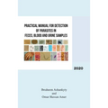 Practical Manual for Detection of Parasites in Feces, Blood and Urine Samples - Paperback