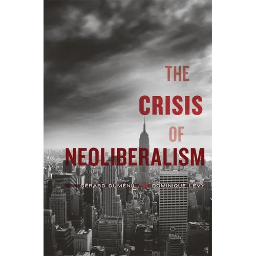 Crisis of Neoliberalism - Paperback