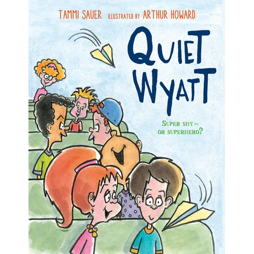 Quiet Wyatt - Hardcover