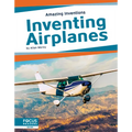 Inventing Airplanes - Paperback