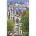 Close Friends' Cathedral Adventure - Hardcover