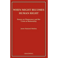 When Might Becomes Human Right - Paperback