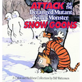 Attack of the Deranged Mutant Killer Monster Snow Goons: A Calvin and Hobbes Collection Volume 8 - Paperback