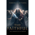 The Faithful: The Chronicles of Trinian - Hardcover