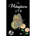 The Metaphors Of Life - Paperback