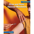 Pros and Cons: Vaccine Mandates - Library Binding