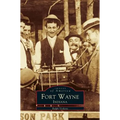 Fort Wayne Indiana - Hardcover