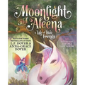 Moonlight and Aleena: A Tale of Two Friends - Paperback