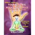 Your Personal Mega Power Spells - For Love, Luck, Prosperity - Paperback