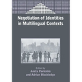 Negotiation of Identities in Multilingual Contexts - Paperback