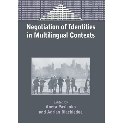 Negotiation of Identities in Multilingual Contexts - Paperback