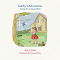 Gabby's Adventures: "Caring for an injured bird" - Paperback