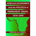 African Economies and the Politics of Permanent Crisis, 1979-1999 - Paperback