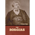The Borgias - Hardcover