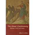 The Great Controversy; Between Christ and Satan - Paperback