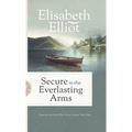 Secure in the Everlasting Arms - Hardcover
