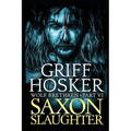 Saxon Slaughter - Paperback