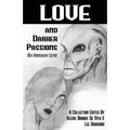 Love And Darker Passions - Paperback