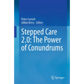 Stepped Care 2.0: The Power of Conundrums - Hardcover