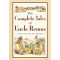 The Complete Tales of Uncle Remus - Hardcover