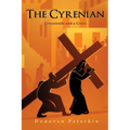 The Cyrenian: Crossroads and a Cross - Paperback