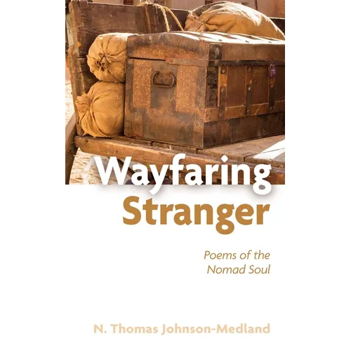 Wayfaring Stranger: Poems of the Nomad Soul - Paperback