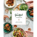 The Goodful Cookbook: Simple and Balanced Recipes to Live Well - Hardcover