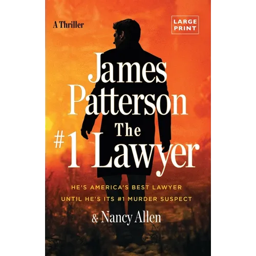 #1 Lawyer: He's America's Best Lawyer Until He's Its #1 Murder Suspect - Paperback