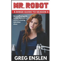 Mr. Robot: A Binge Guide to Season 4 - Paperback