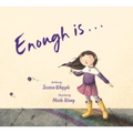 Enough Is... - Hardcover