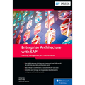 Enterprise Architecture with Sap: Planning, Management, and Transformation - Paperback