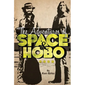 The Adventures of Space and Hobo - Paperback