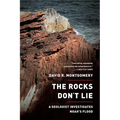 Rocks Don't Lie: A Geologist Investigates Noah's Flood - Paperback