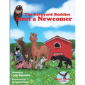 The Barnyard Buddies Meet a Newcomer - Paperback
