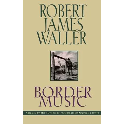 Border Music - Hardcover