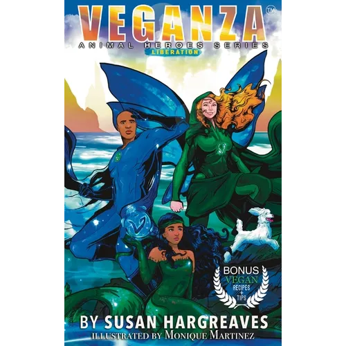 Veganza Animal Heroes Series - Liberation - Hardcover