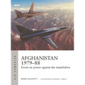 Afghanistan 1979-88: Soviet Air Power Against the Mujahideen - Paperback