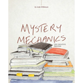 Mystery Mechanics, The Creative Process - Paperback