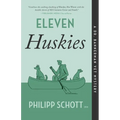 Eleven Huskies: A Dr. Bannerman Vet Mystery - Paperback