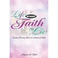 Life Without Faith Is a Lie - Paperback