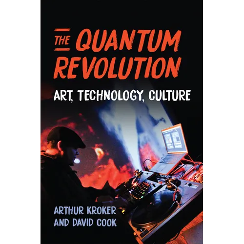 The Quantum Revolution: Art, Technology, Culture - Paperback