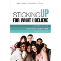 Sticking Up for What I Believe - Paperback