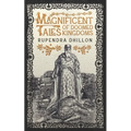 Magnificent Tales of Doomed Kingdoms - Paperback